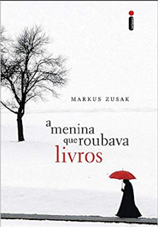 A Menina que Roubava Livros - Markus Zusak