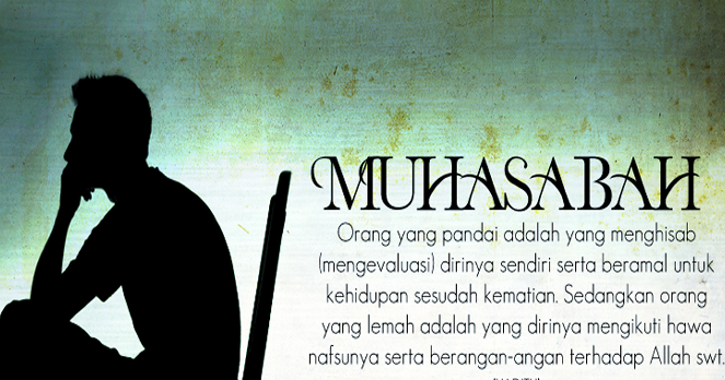 Semua Tentang Muhasabah Dalam Islam