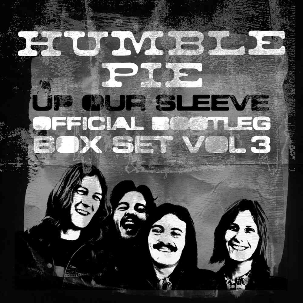 ONLY GOOD SONG Humble Pie Official Bootleg Box Set Volume 3