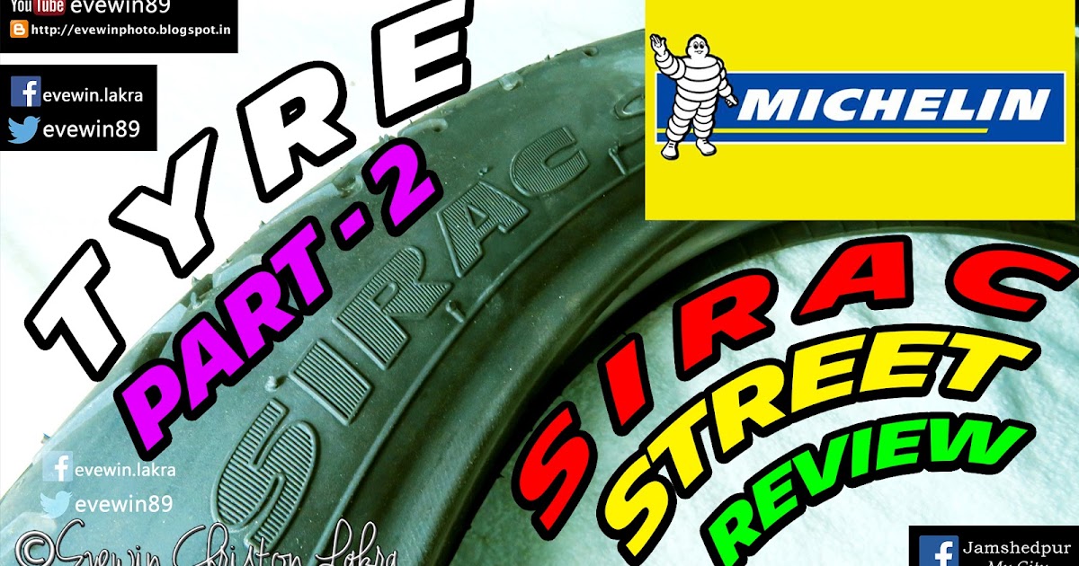 Evewin Photo MICHELIN SIRAC STREET TYRE REVIEW BY EVEWIN