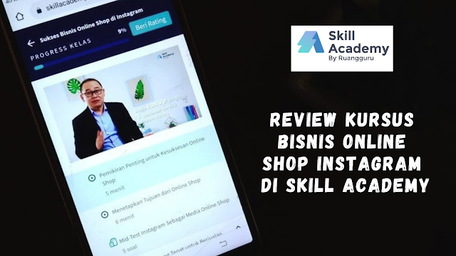 Best Seller! Kursus Bisnis Online Shop Instagram di Skill Academy