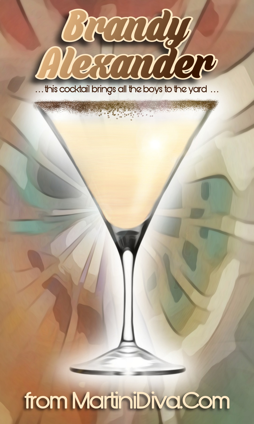 The MARTINI DIVA The BRANDY ALEXANDER Cocktail Recipe and History