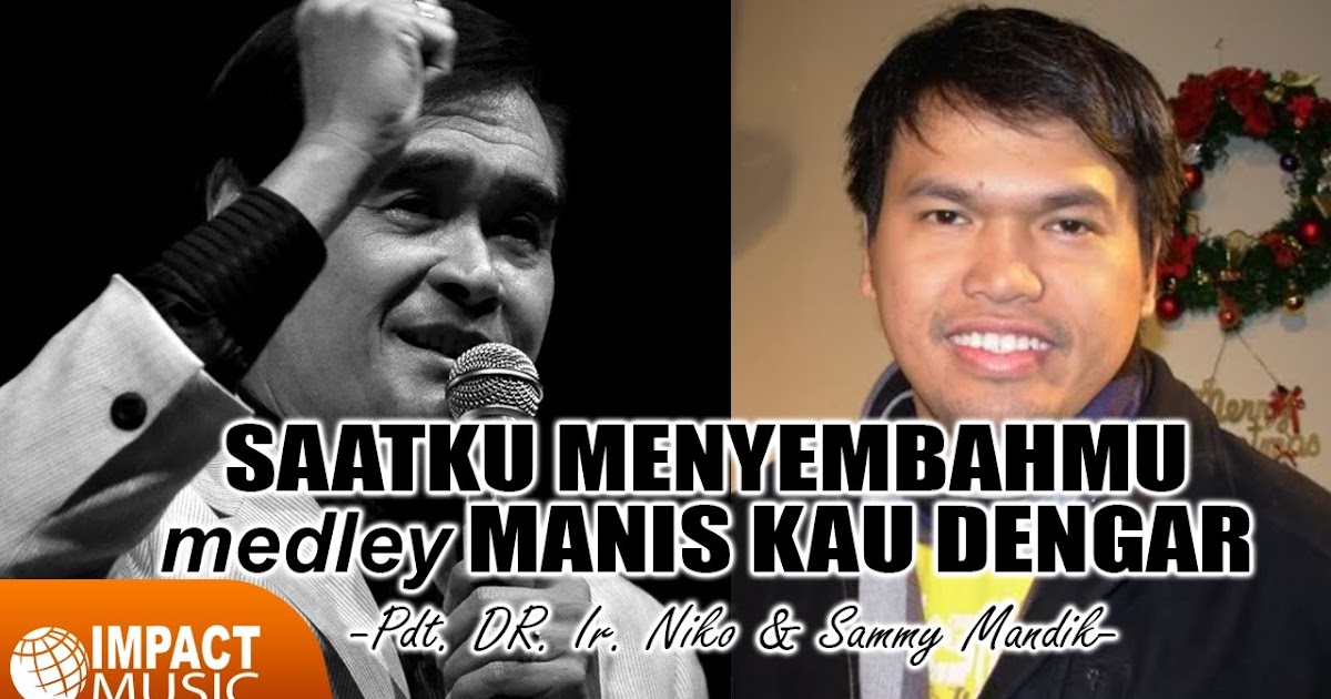 Saat Ku Menyembahmu Lirik Teks Lagu Gbkp Km 8