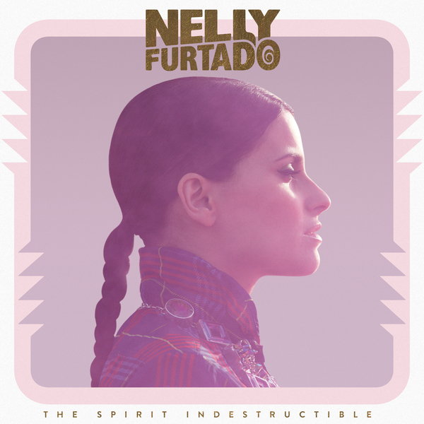 Official Album Cover Nelly Furtado The Spirit Indestructible
