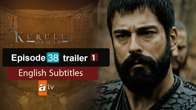 watch episode 38  Kurulus Osman With English Subtitles FULLHD