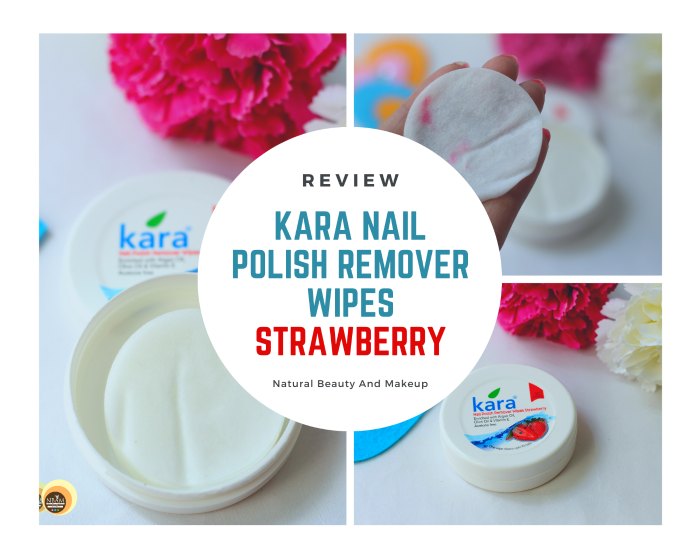 Kara Nail Polish Remover Wipes Rose Review - Cosmetics Arena