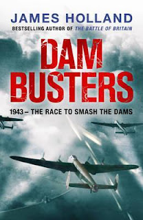Dam Busters by James Holland