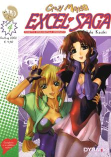 Crazy Manga 4 - Excel Saga 4 - Giugno & Luglio 2002 | ISSN 1593-2001 | CBR 215 dpi | Mensile | Fumetti | Manga | Fumetti | Manga | Seinen | Aniparo | Azione
Collana edita dalla Panini Comics di periodicità e formato variabile che ha ospitato diverse serie, tra cui: Mythos, Cacciatori di Elfi, Dokuro e molte altre.

Excel Saga è un manga seinen giapponese creato da Koshi Rikdo e pubblicato in Giappone dalla Shonen Gahosha.
In Italia la serie è stata pubblicata da Dynit.
Il manga segue da vicino la ACROSS, Organizzazione Segreta per la Promozione dell'Ideale, società che mira alla conquista del mondo. La campagna di conquista parte dalla Città F (Fukuoka), della Prefettura F (prefettura di Fukuoka), in cui si trova la sede in cui opera Sua Eccellenza Il Palazzo, suo Comandante Supremo.
L'ACROSS inizialmente è composta soltanto da Sua Eccellenza Il Palazzo e Excel, una ragazza iperattiva e molto determinata innamorata perdutamente di lui. Successivamente si unirà a loro Hyatt, una ragazza più lucida della sua compagna, ma con la caratteristica sovrannaturale di morire e resuscitare ciclicamente. Nel manga l'origine di Hyatt è ancora sconosciuta, ma presumibilmente non naturale; nell'anime viene illustrato come Hyatt abbia origini extra-terrestri.
In ogni episodio a Excel e Hyatt viene assegnata una particolare missione per mettere in ginocchio la città, missioni che generalmente non riescono a portare a termine, compromettendo il piano di conquista. Accompagnate solitamente da Frattaglia, il loro cane, che serve anche come cibo di emergenza, al di fuori delle missioni le due ragazze devono condurre una vita normale e cambiano spesso lavoro (solitamente non hanno mai abbastanza soldi da permettersi una cena dignitosa). Nel manga, invece, con l'arrivo di Elgarla, il Palazzo assegna loro un cospicuo capitale per le loro spese, permettendo così di limitare «l'approvvigionamento sul campo». Il loro tenore di vita conoscerà alti e bassi a causa dell'imprevedibile stile di vita.