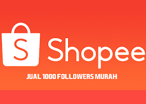 Jual Followers Akun Shopee (1000 Followers) Murah Jual Followers Akun Shopee (1000 Followers) Murah