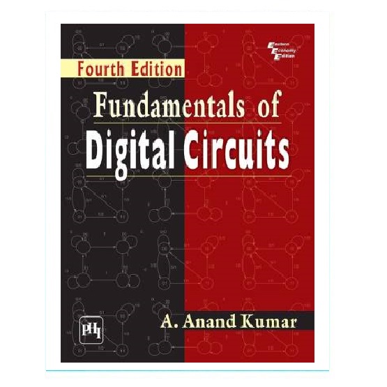 Fundamentals of Digital Circuits By A. Anand Kumar, 4th Edition