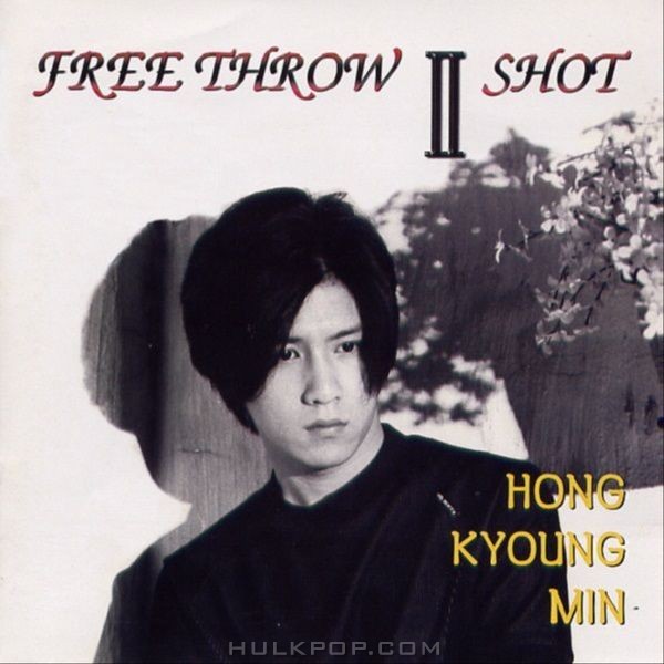 Hong Kyung Min – Free Throw Ⅱ Shot
