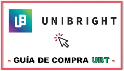Comprar y Guardar en Wallet UNIBRIGHT UBT COIN Guía Actualizada Cómo y Dónde Comprar UNIBRIGHT (UBT) Tutorial Actualizado Completo