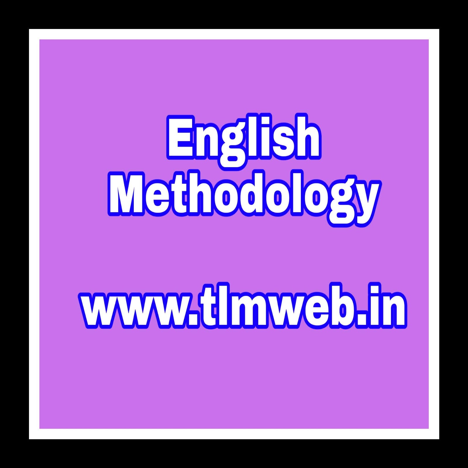English Methodology Running notes TLMWEB