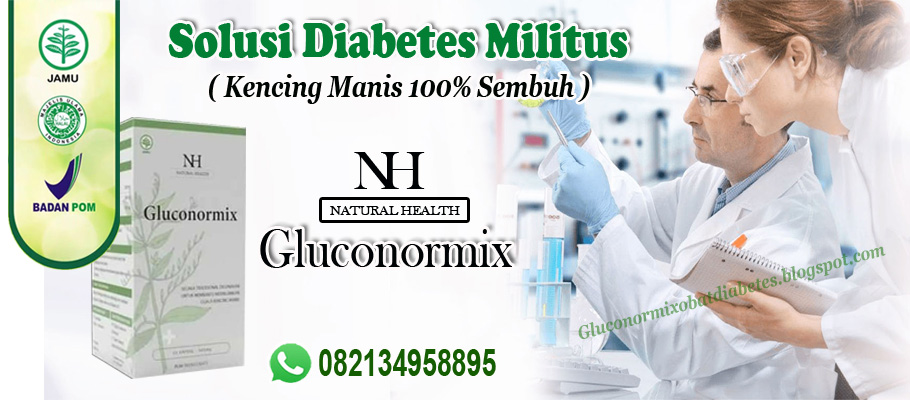 GLUCONORMIX OBAT DIABETES MILITUS