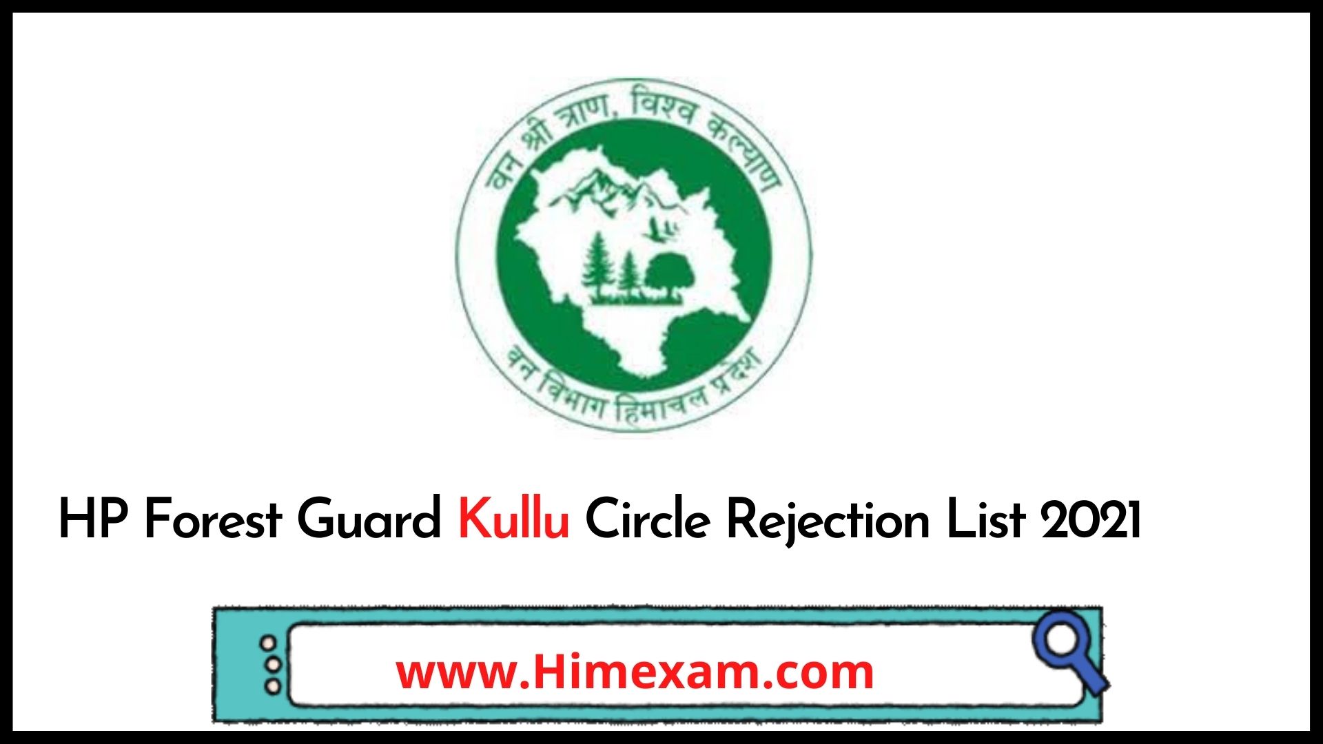 HP Forest Guard Kullu Circle Rejection List 2021 HP Forest Guard Kullu Circle Rejection List 2021