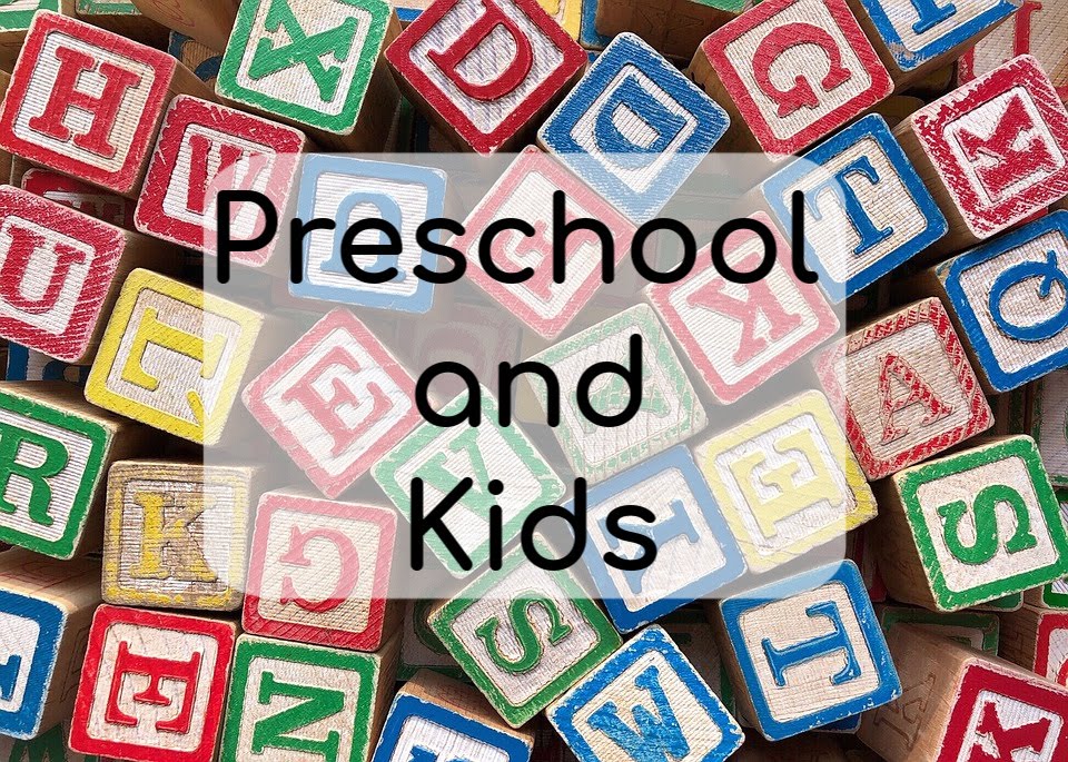 Preschool and Kids Activities