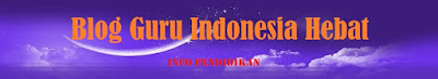 Blog Guru Indonesia Hebat