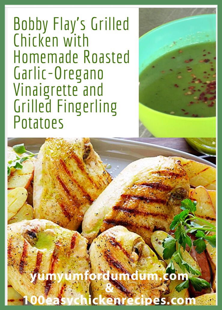 Yum Yum for Dum Dum Bobby Flay’s Grilled Chicken with Homemade Roasted