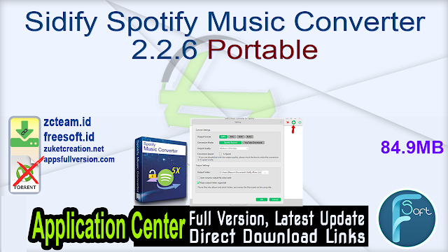 Sidify Spotify Music Converter 2.2.6 Portable_ ZcTeam.id