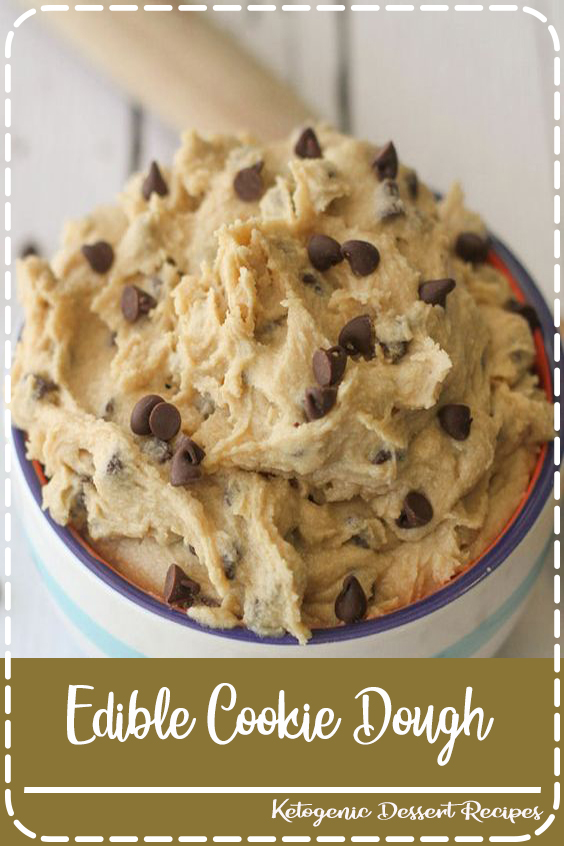 Edible Cookie Dough FANTASTIC FOOD RECIPES