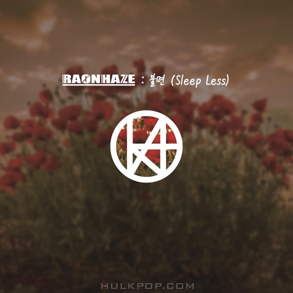 RAONHAZE – Sleep Less – Single