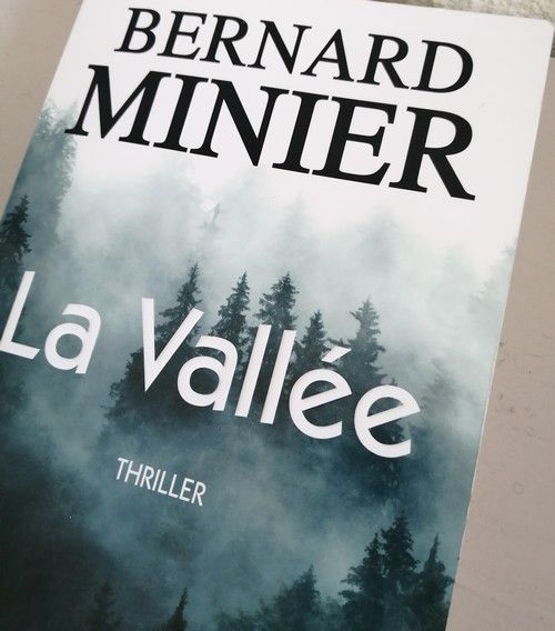 La vallée- Bernard Minier.