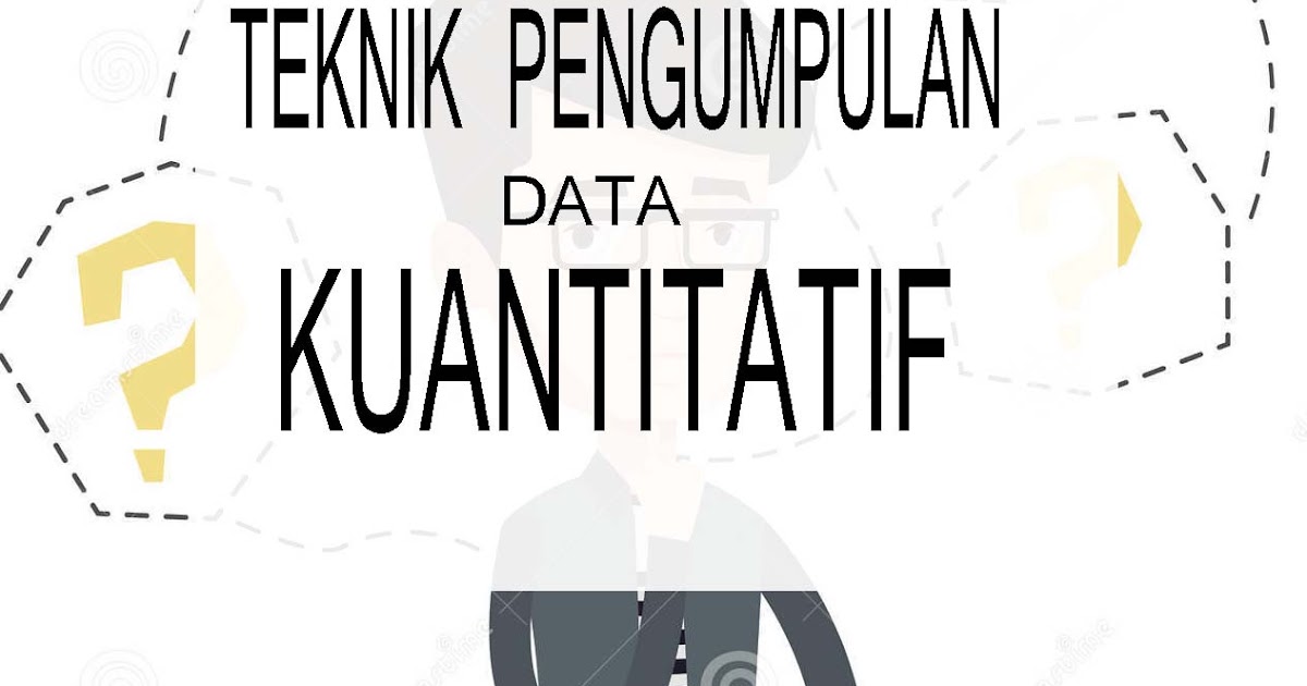 Teknik Pengumpulan Data Kuantitatif Kopi Prestasi