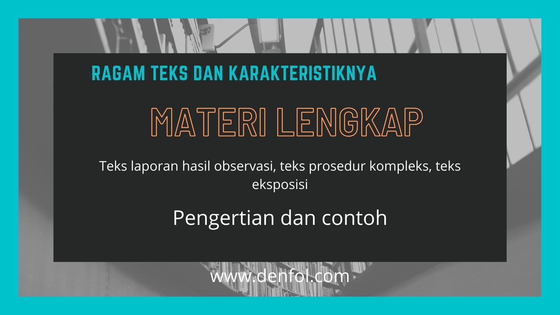 Ragam teks dan karakteristiknya