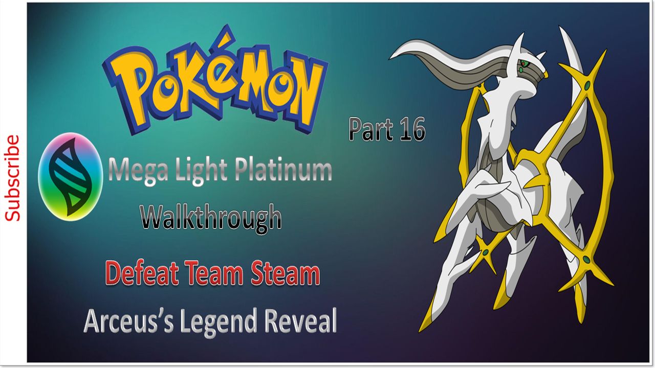 let-s-play-pokemon-mega-light-platinum-walkthrough-part-16-defeat-team-steam-arceus-s-legend