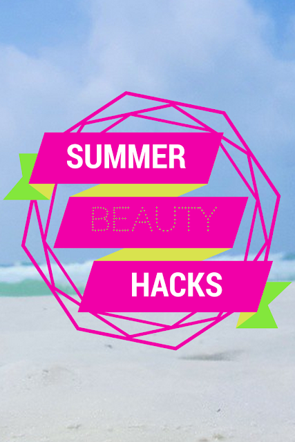 best hacks summer pinterest tumblr
