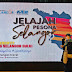 Program Jelajah Pesona Selangor 2020 | Nak Bercuti? Pusing Selangor Dulu!