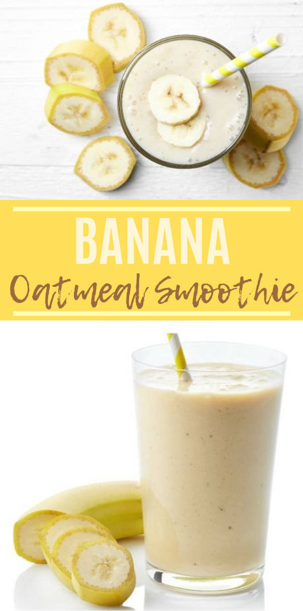 Banana Oatmeal Smoothie breakfast drink