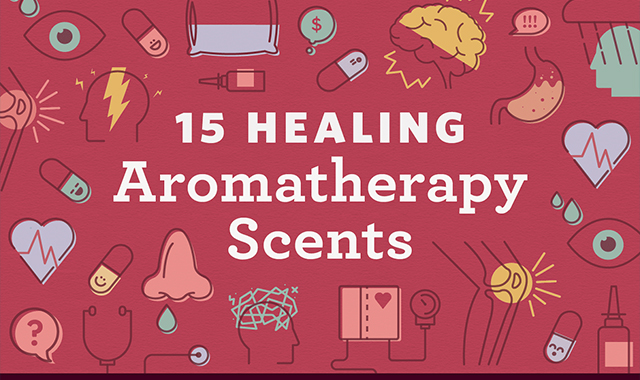 15 Healing Aromatherapy Scents And How to Use Them #infographic