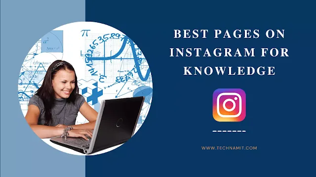 best pages to follow on instagram for knowledge