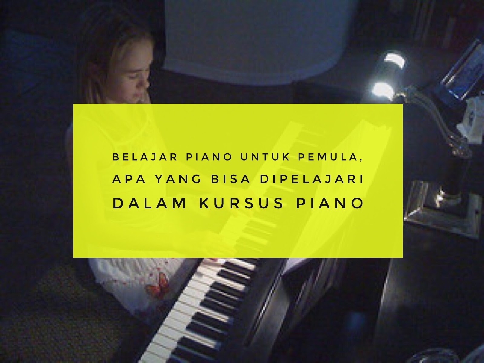 Contoh Teks Prosedur Cara Memainkan Piano Berbagai Teks