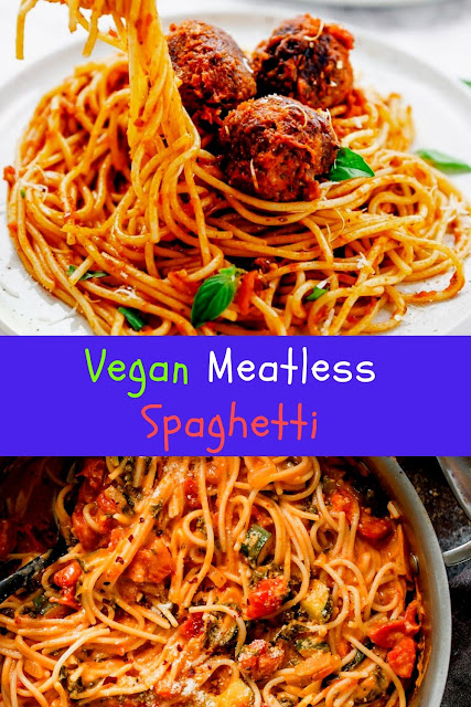 New !! Vegan Meatless Spaghetti