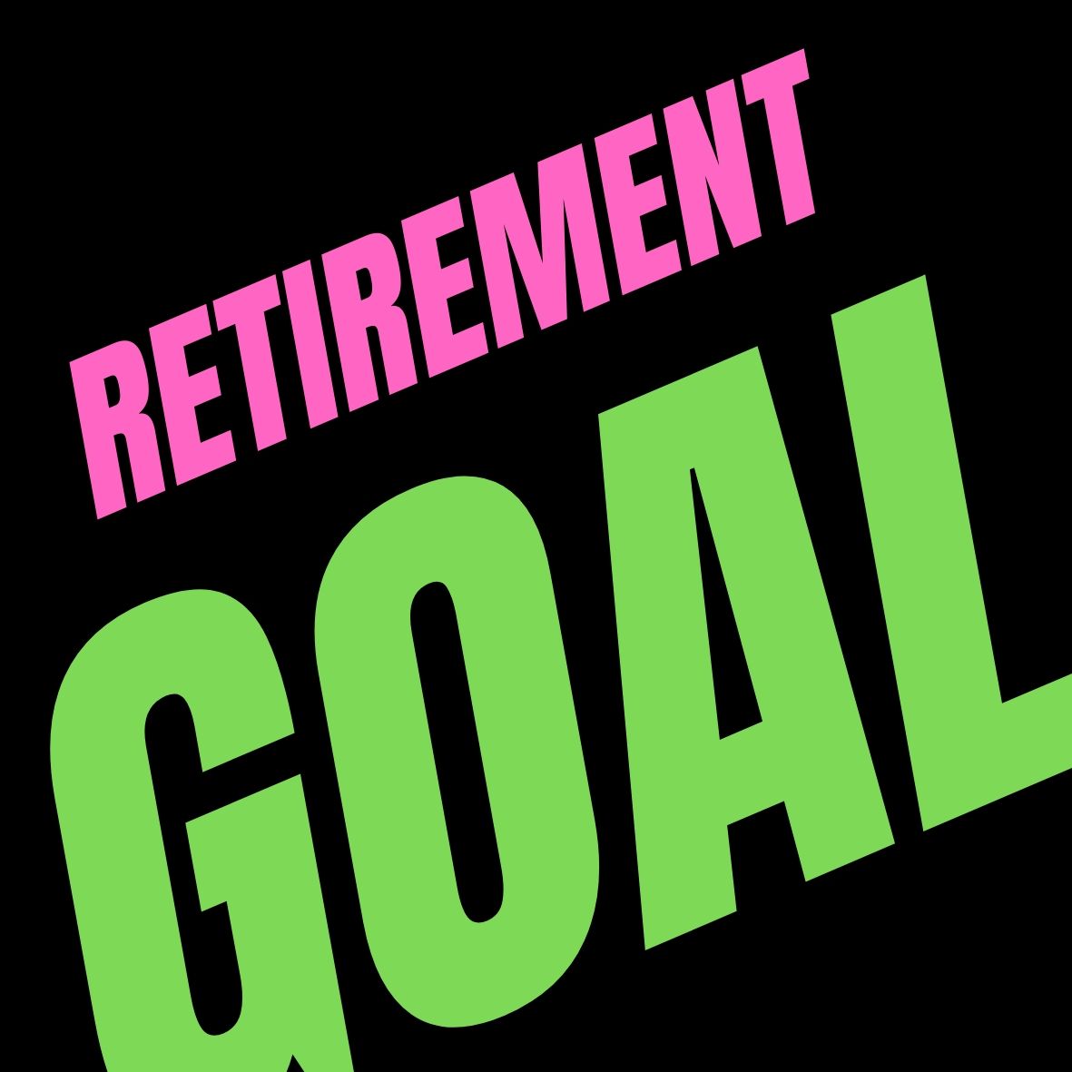 Retirement Savings Goal