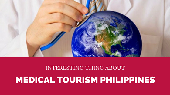 medical tourism companies philippines
