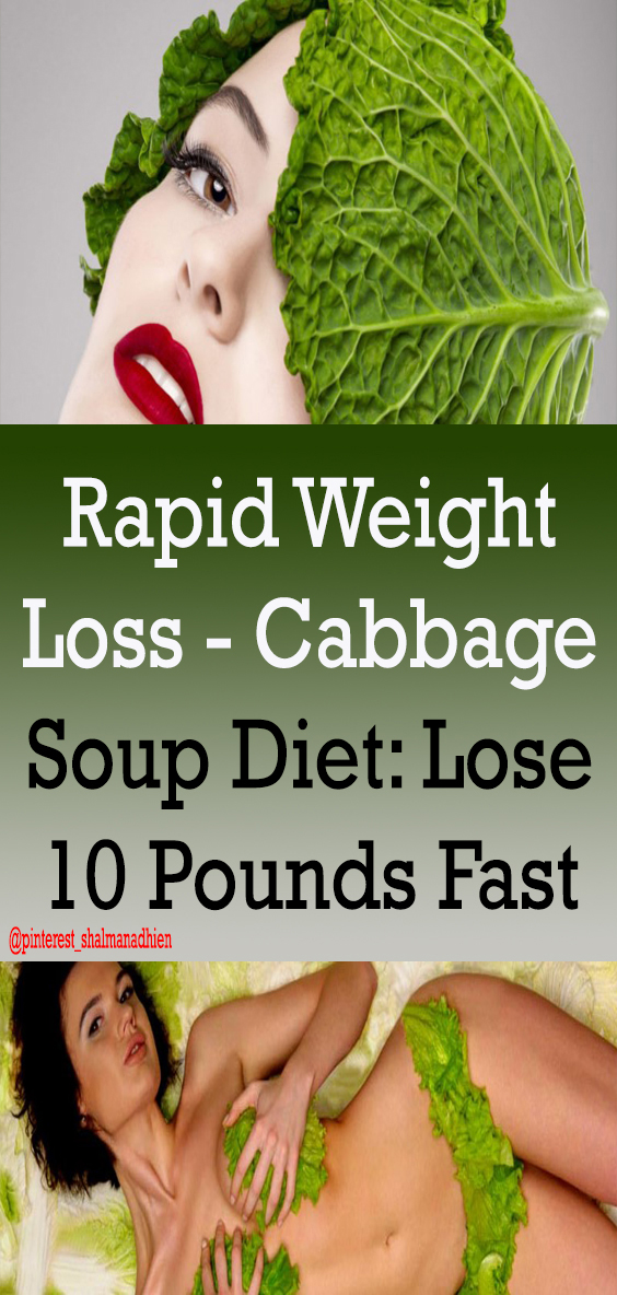 Rapid Weight Loss – Cabbage Soup Diet: Lose 10 Pounds Fast ...
