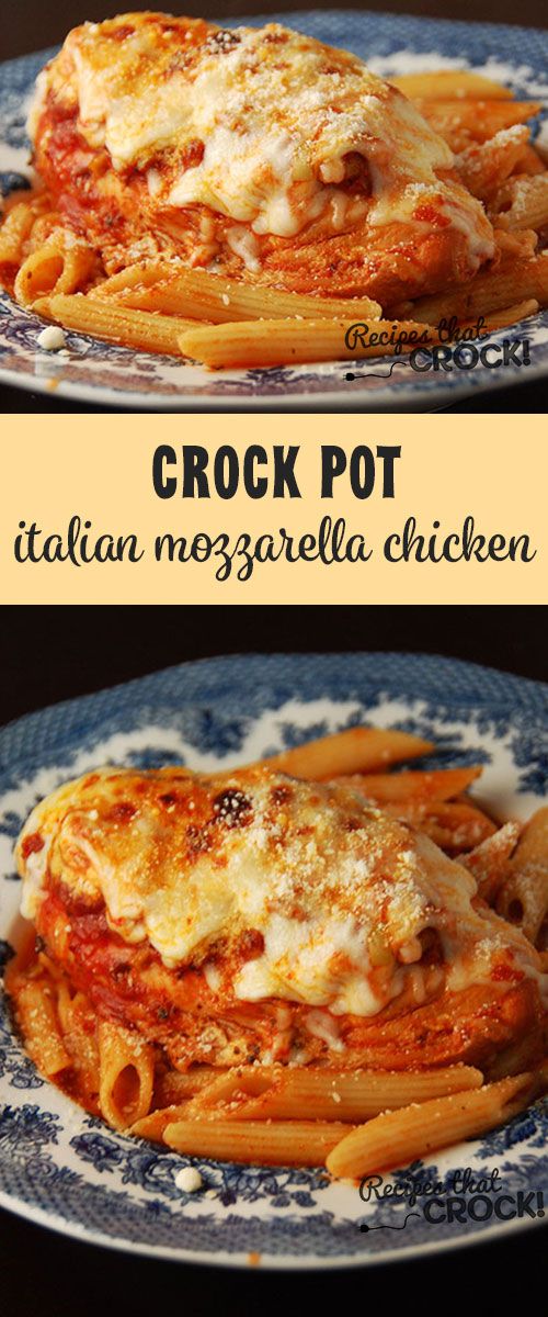 CROCK POT ITALIAN MOZZARELLA CHICKEN BEST FOOD