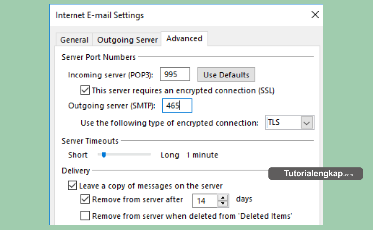 tutorialengkap, tutorial lengkap, Cara Mudah Memasang dan Konfigurasi Email Pada Outlook, cara setting port SSL dan TLS pada Email outlook, cara memasang email perusahaan pada outlook, how to setup email in outlook, cara setting sustom email pada outlook