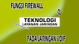fungsi-firewall-pada-jaringan-voip