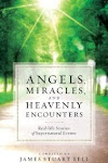 Angels, Miracles and Heavenly Encounters - June 2012