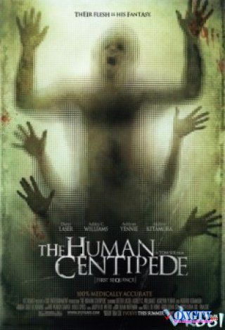 Con Rết Người - The Human Centipede (2009) [