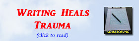 http://mindbodythoughts.blogspot.com/2016/02/writing-heals-trauma.html