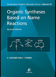 Organic Syntheses Based on Name Reactions 2nd Edition by A Hassner, C Stumer Organic Syntheses Based on Name Reactions 2nd Edition by A Hassner, C Stumer