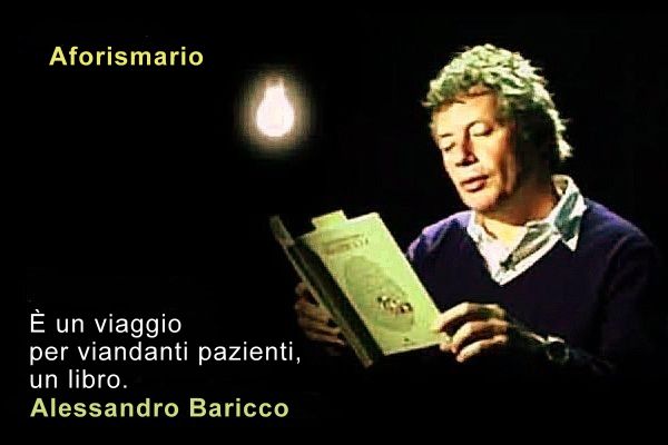 Aforismario Aforismi Frasi E Citazioni Di Alessandro Baricco