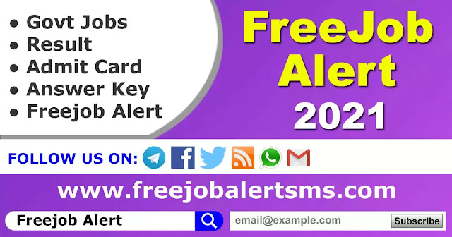 Freejob Alert Freejob Alert: Top 25 Sarkari Job Alert 2021