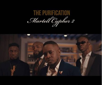M.I Abaga x Blaqbonez x A-Q x Loose Kaynon – “Martell Cypher 2” (The Purification)