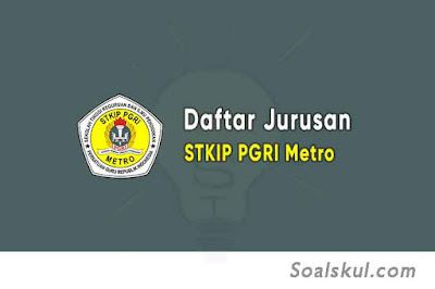 Daftar Jurusan STKIP PGRI Metro